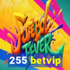 255 betvip